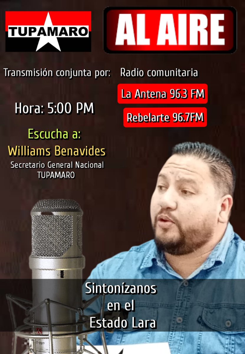 Desde el Edo. Lara. Nuestro
 Sec. Gral. Nacional TUPAMARO <a href="/WBenavides_MRT/">Williams Benavides</a>, en transmisión conjunta por: Radio Comunitaria "La Antena 96.3 FM" y "Rebelarte 96.7 FM
5 PM 
No te lo pierdas 
🔴⚫
<a href="/NicolasMaduro/">Nicolás Maduro</a>
#TupamaroConNico