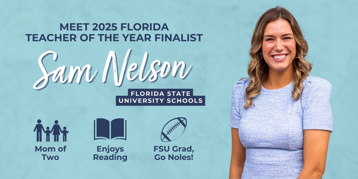 EducationFL's tweet photo. Our first #finalistfeature is Sam Nelson. She is a 5th grade teacher at Florida State University Schools. @FSUS

#FLTOY2025 #FloridaTeachersLead #FL74Strong https://t.co/uJxrobGR2V