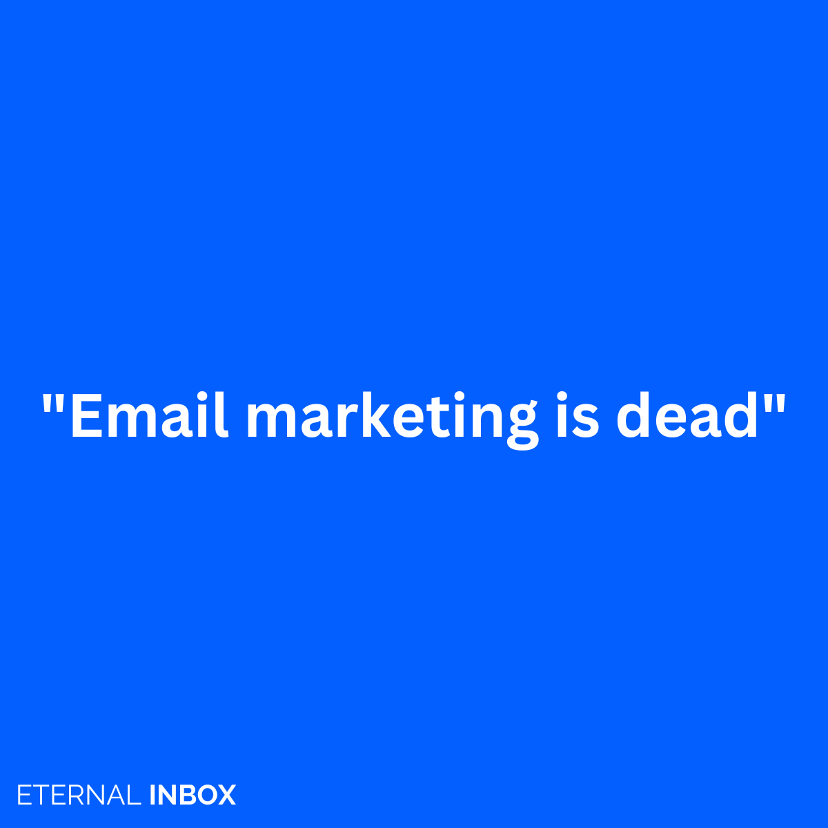 eternalinbox's tweet photo. "Email marketing is dead"

I'm starting to think this may be true...

JK, of course 😎

It's alive, and it's more important than EVER.

- 4.1 Billion people use email

- Email averages $42 for every $1 spent

- It's how 73% of millennials prefer to hear from brands

- 90%+ of users check it every day

- People buy 10X more from email than social media

Yeah, email marketing is dead..

Pshhh, give me a break 😆