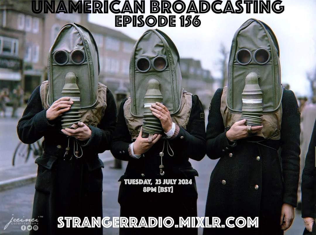Scottish Post-Punk (@scotspostpunk) on Twitter photo UNAMERICAN BROADCASTING: EP 156 - it’s a gas, gas, gas…
Tonight at 8pm: only on strangerradio.mixlr.com
<a href="/GCPunkNewWave/">GC's Punk & New Wave</a> <a href="/NewWaveAndPunk/">PunkAndNewWave</a> <a href="/ndb66/">Nick Belger</a> <a href="/Dub_Cadet/">dub.cadet</a> <a href="/fullstack65/">Stewart</a> @ViveLeRock1 <a href="/louderthanwar/">Louder Than War</a> <a href="/creepingbentorg/">The Creeping Bent Organisation</a> UNAMERICAN BROADCASTING: EP 156 - it’s a gas, gas, gas…
Tonight at 8pm: only on strangerradio.mixlr.com
<a href="/GCPunkNewWave/">GC's Punk & New Wave</a> <a href="/NewWaveAndPunk/">PunkAndNewWave</a> <a href="/ndb66/">Nick Belger</a> <a href="/Dub_Cadet/">dub.cadet</a> <a href="/fullstack65/">Stewart</a> @ViveLeRock1 <a href="/louderthanwar/">Louder Than War</a> <a href="/creepingbentorg/">The Creeping Bent Organisation</a>