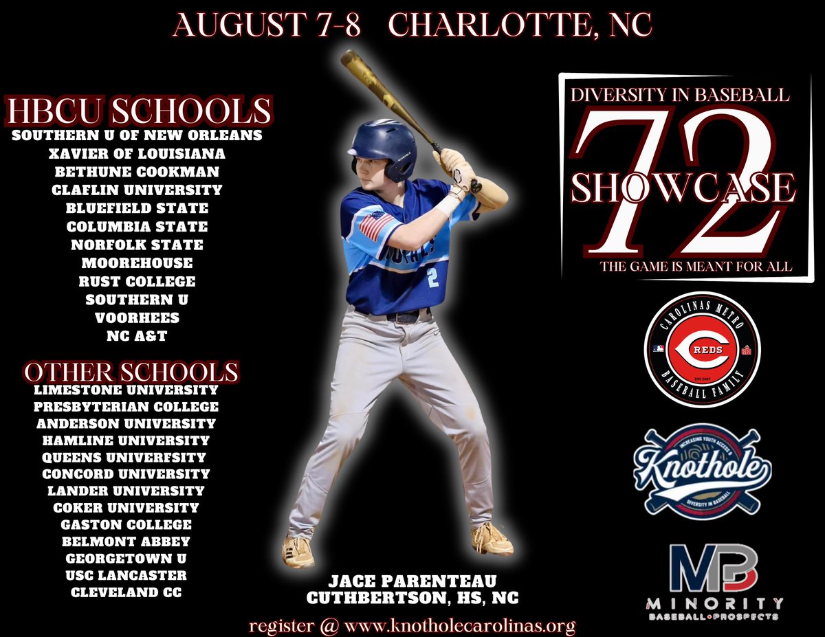 JACE PATENTEAU <a href="/JDParent4/">Jace Parenteau</a> from Carolina Royals, NC <a href="/royals_carolina/">Carolina Royals</a> is coming to Charlotte for the Knothole Foundation 
HBCU/PWI 72 Showcase 
AUG 7&amp;8
Charlotte, NC

EXPOSURE &amp; OPPORTUNITY 
<a href="/metro_reds/">carolinasmetroreds</a>
<a href="/G3Baseball/">GrounD BreakerS Baseball Academy</a> 
<a href="/MBPTakeover/">Minority Baseball Prospects</a> 

Register@ info.knotholecarolinas.org/hbcu-2024