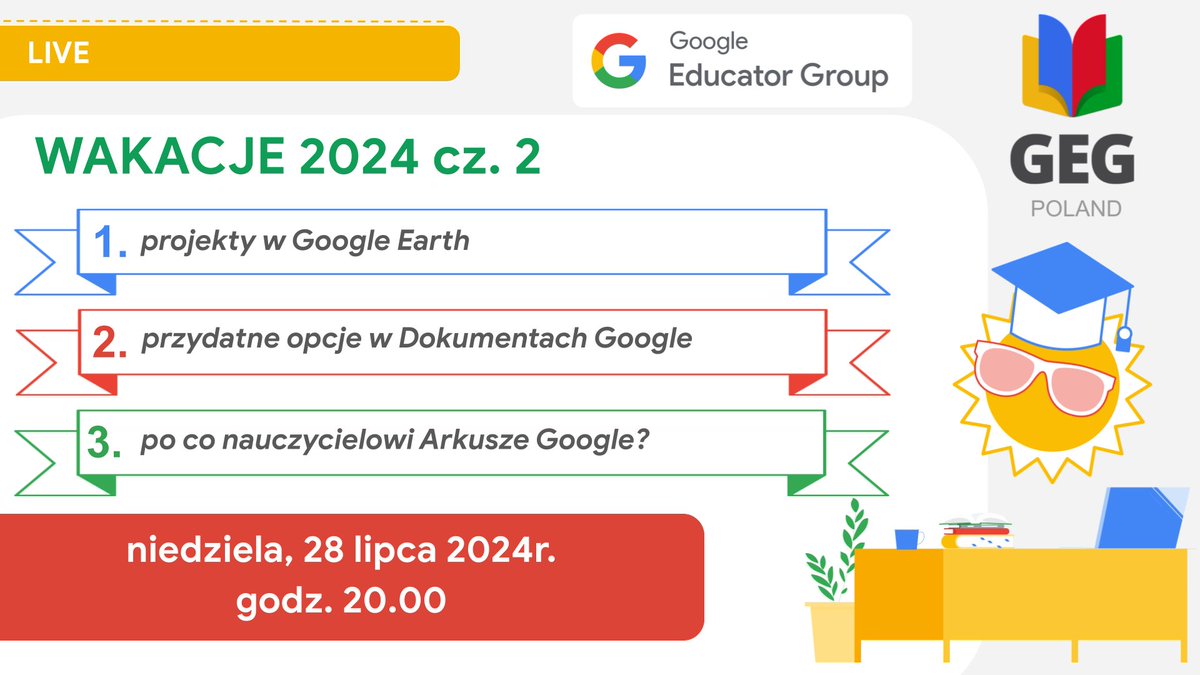 GEGPoland's tweet image. Wakacje w pełni, pogoda wyśmienita, a my w w niedzielę 28 lipca 2024 r. o godz. 20.00 zapraszamy na webinar, który poświęcimy zastosowaniu niektórych narzędzi Google Workspace w pracy nauczyciela.

Transmisja LIVE: youtube.com/watch?v=al51hA…