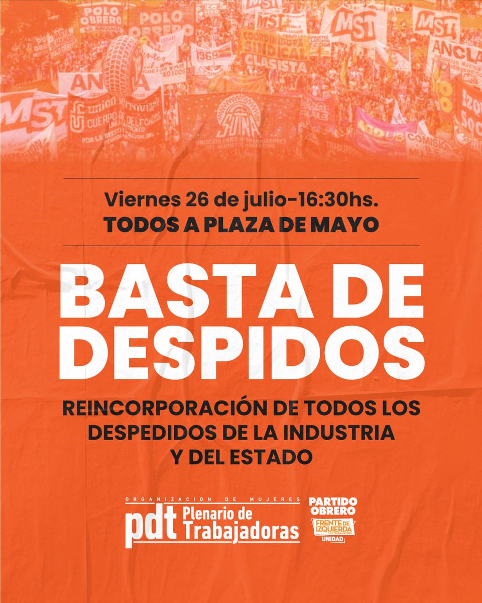pletrabajadoras's tweet photo. 🏴📢El Plenario del Sindicato Único de Trabajadores del Neumático Argentino decidió organizar una movilización a Plaza de Mayo el viernes 26 de julio a las 16:30hs con el lema "Basta de despidos. reincorporación de todos los despedidos de la industria y del Estado". https://t.co/R4qcYGmAYv