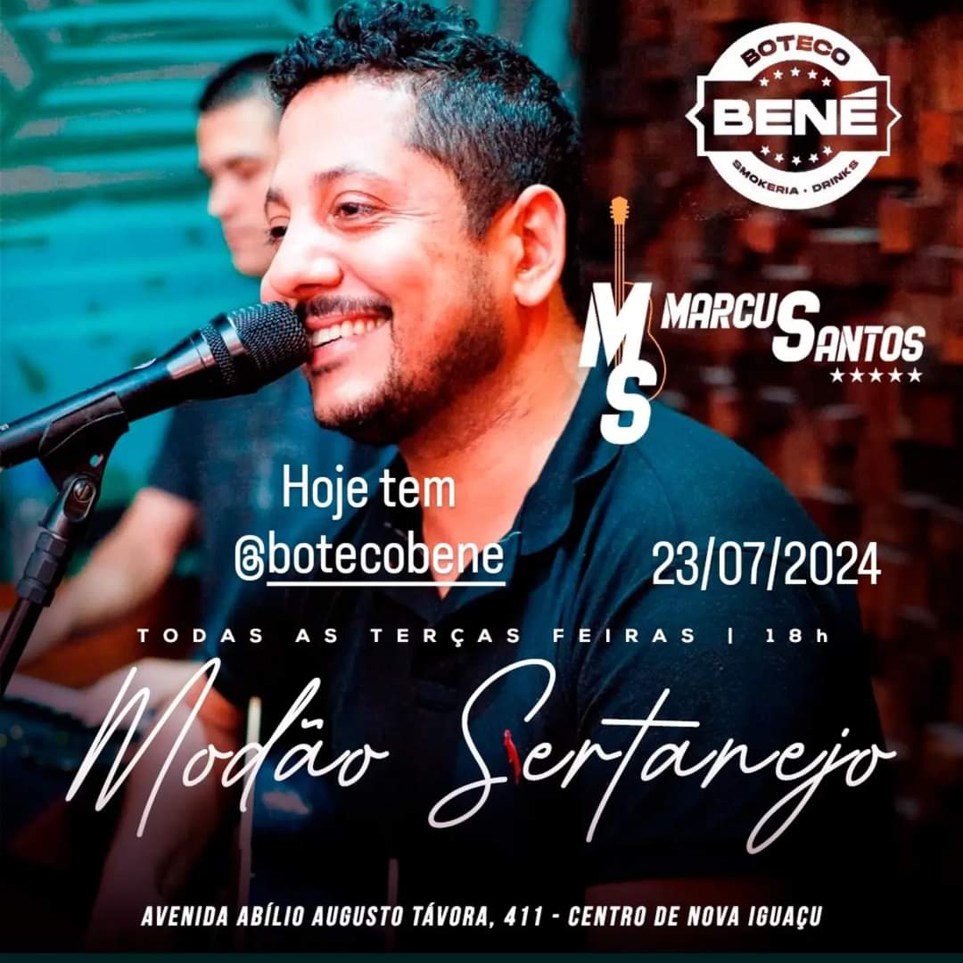 cantormarcus's tweet photo. TERÇA E NOITE 🌙  de 🐴 BOTECOBENÉ🐴
Uma edição sensacional com show do CANTOR MARCUS SANTOS E CONVIDADOS !

Esperamos vocês a partir das 18hs! 

TERÇA SERTANEJA 23/07/2024

🛑AV ABÍLIO AUGUSTO TÁVORA 411
Centro Nova Iguaçu Rj 🥰
@botecobene https://t.co/Ygjybf7KJc