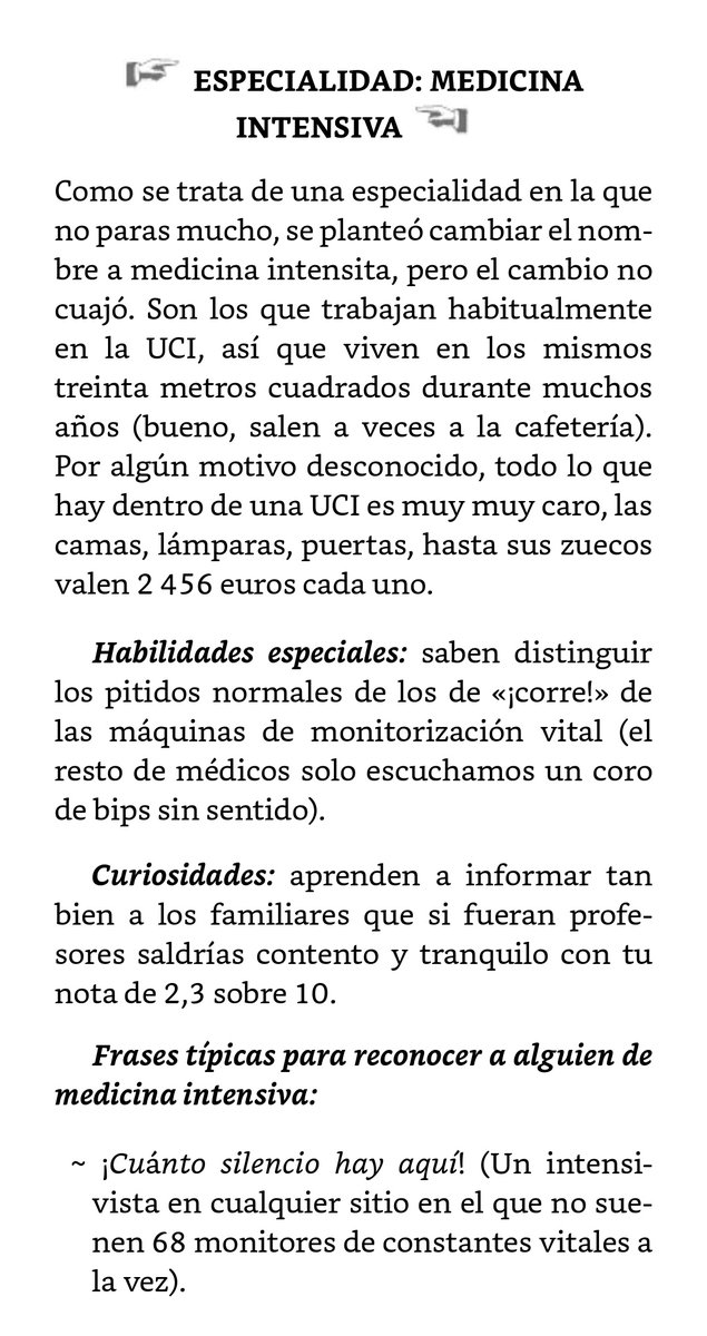 El intensivista según Marius Lekker...  "Sabe diferenciar los pitidos normales de los de ¡corre!" 😂😂😂