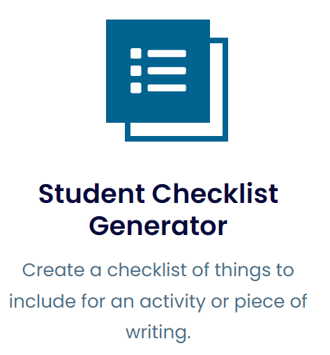 New tool now live! Student Checklist Generator - create a checklist of things to include for an activity or piece of writing.  🚀
