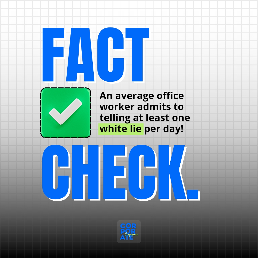 CC_unfilter's tweet image. Who do you think confesses the most &quot;white lies&quot; at your office?
Mention them!

#CorporateConfessions #WhiteLies #OfficeLife