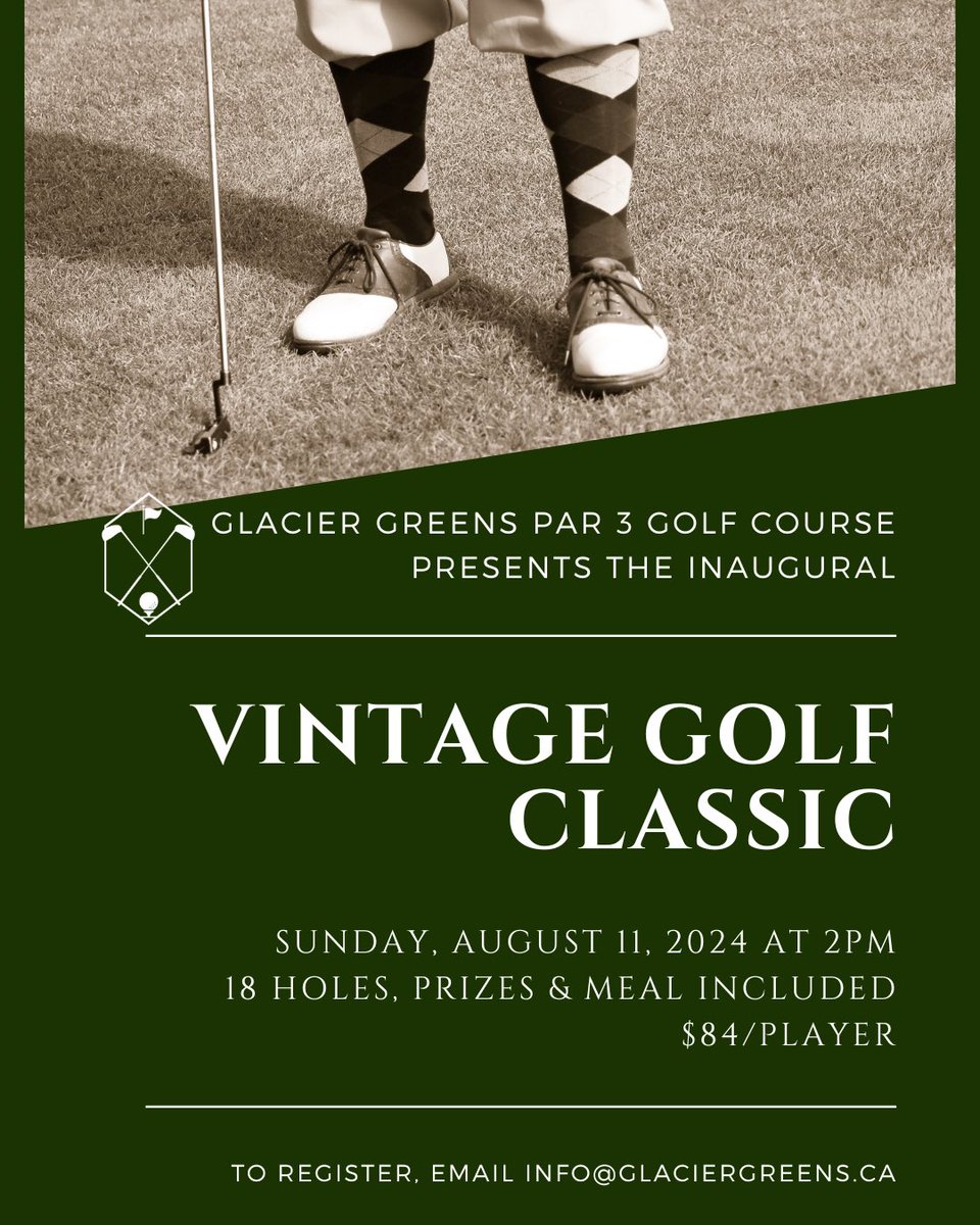 Still spots open, register now!

Vintage Golf Classic - dress up time!

To register, visit glaciergreens.ca and fill out the form on the home page. 

Sponsorship opportunities available!  Email info@glaciergreens.ca
