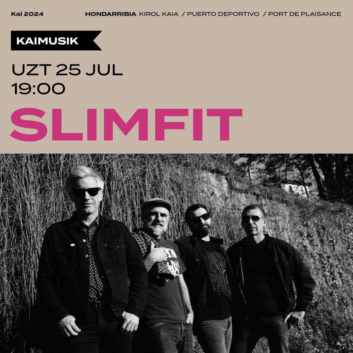 Este jueves en #Hondarribia!! 
#slimfit #rock #kaifest #kaimusik