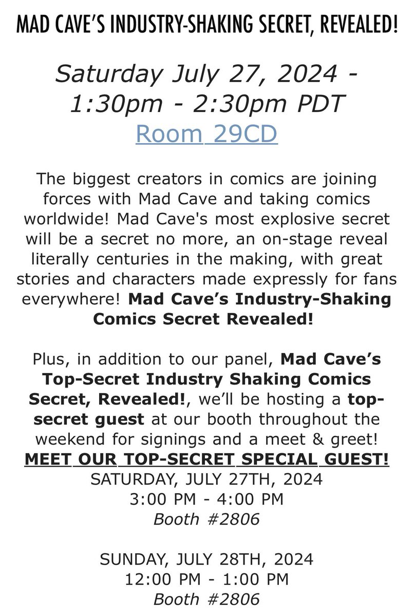 Cool announcements have been dropping lately, but <a href="/MadCaveStudios/">Mad Cave Studios</a> is saving the best one for #SDCC2024. Keep your eyes peeled this Saturday at 1:30 pm PST for an explosive industry-shaking announcement that will turn many heads.