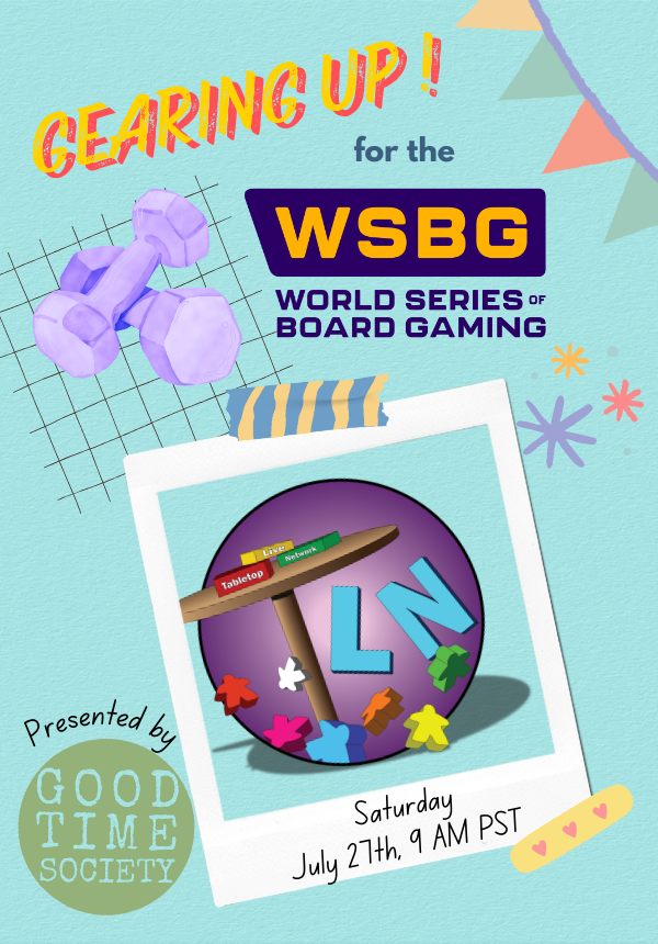 TabletopLiveNet's tweet photo. This weekend we're hosting our 44th monthly board game livestream marathon: TLN XLIV sponsored by @WSBGofficial! Join us as we play games featured in the WSBG! The fun kicks off at @goodtimesociety this Saturday 9am PT / 12pm ET: https://t.co/eTRr3cFdEI https://t.co/YqsekmrD6B