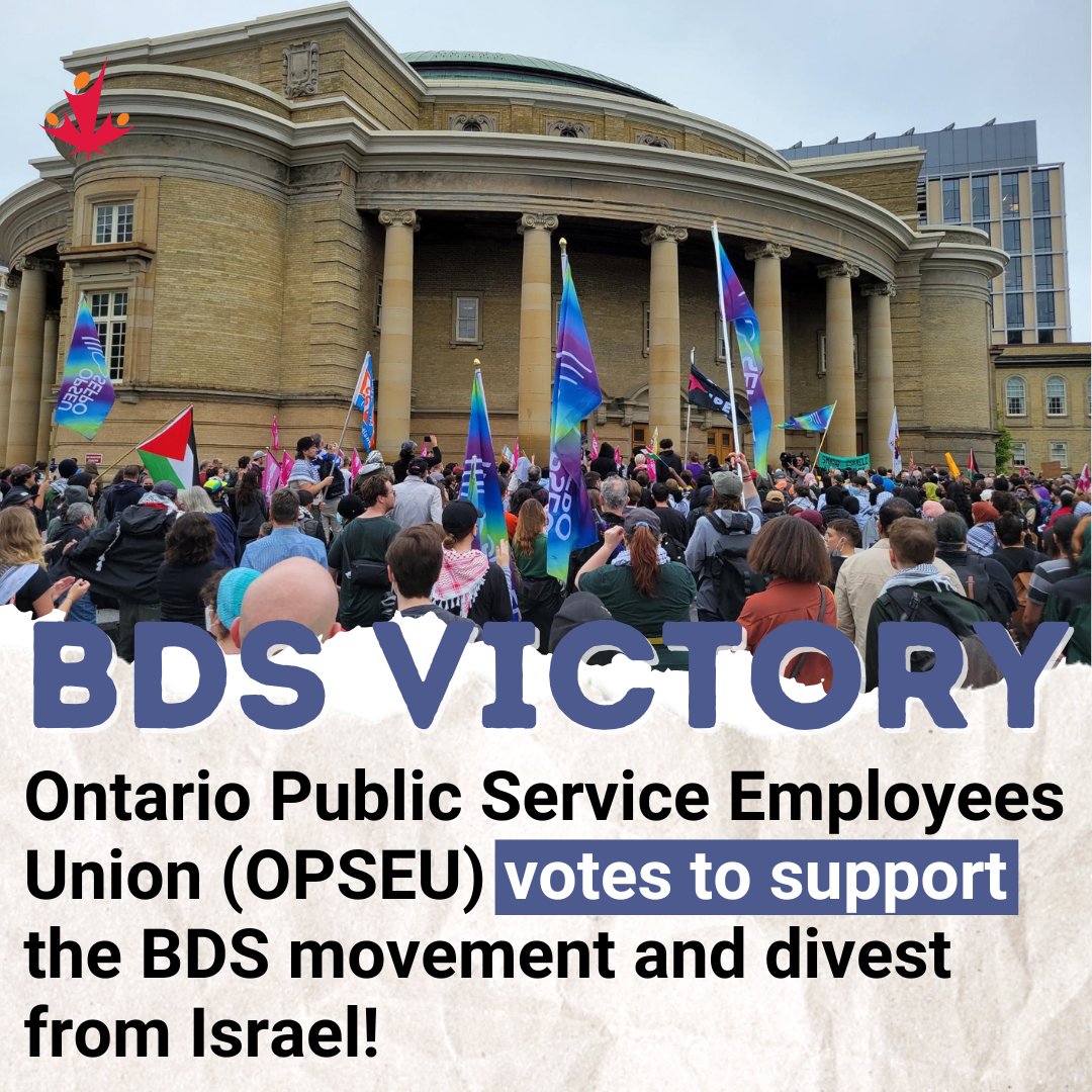 CJPME's tweet photo. BDS VICTORY: Ontario Public Service Employees Union (@OPSEU) votes to support the BDS movement and divest from Israel! 

In June, the executive board of OPSEU, which represents about 180,000 public sector workers in Ontario, adopted a motion committing OPSEU to "actively support the international campaign of Boycott, Divestment and Sanctions (BDS)," and notes that it will "make all reasonable efforts to divest its own investment holdings and other operations from companies that conduct business with Israel where possible without unduly affecting the union’s financial security or operations.”

OPSEU joins other provincial public sector unions in supporting BDS, including CUPE Ontario, CUPE Manitoba, CUPE BC, and more!

#BDS @BDSmovement