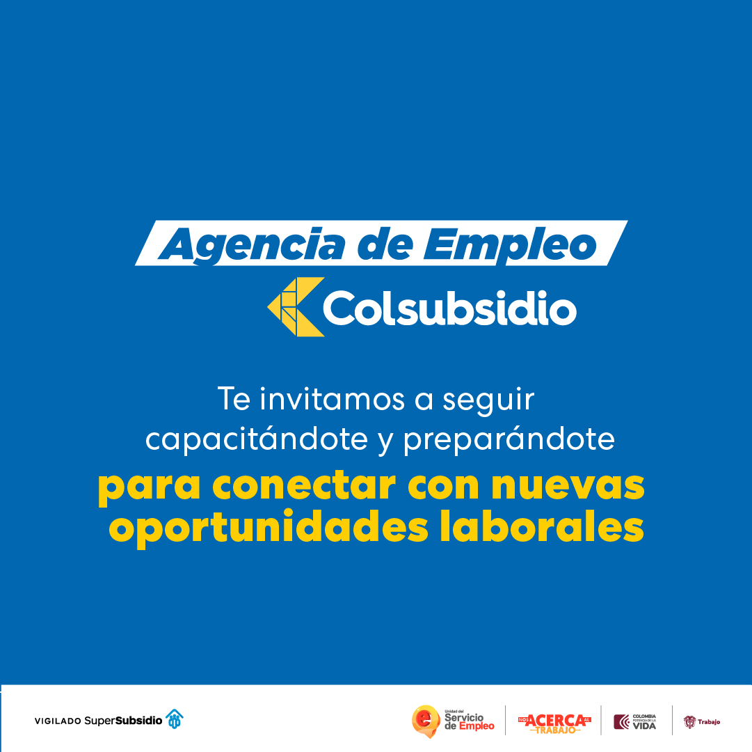 Inicia tu ruta de empleo y conéctate con las oportunidades laborales de la Agencia de Empleo Colsubsidio. 

¡Estás un paso más cerca de encontrar un nuevo empleo!