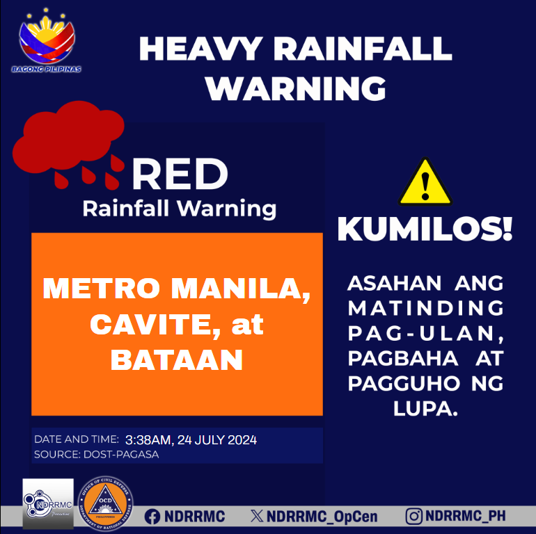 NDRRMC_OpCen's tweet photo. Maging alerto, mga lalawigan ng #Cavite at #Bataan, at #MetroManila!

NDRRMC(3:38AM, 24Jul24)Red Rainfall Warning sa Metro Manila, Cavite, at Bataan. Asahan ang matinding pag-ulan, pagbaha at pagguho ng lupa.

#CarinaPH https://t.co/Ui5gNYIS59