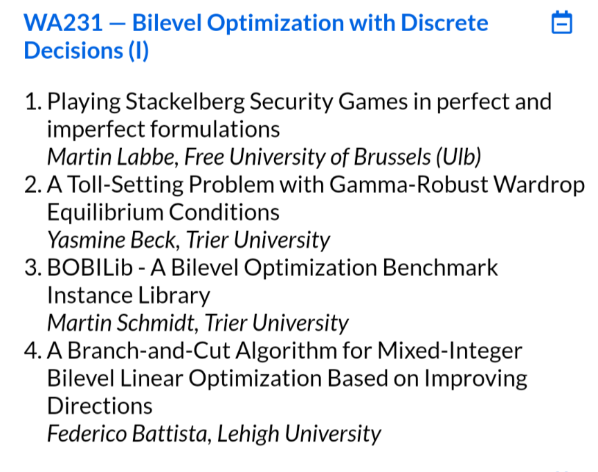 thuerauf_j's tweet photo. Tomorrow is a #bilevel #Optimization day at #ISMP2024. Morning Session 8:30-10:00
WA231 — Bilevel Optimization with Discrete Decisions (I). Location: 511E
Speakers: @martine_labbe @beck_yasmine @schmaidt and Federico Battista https://t.co/DzUVMevI8X