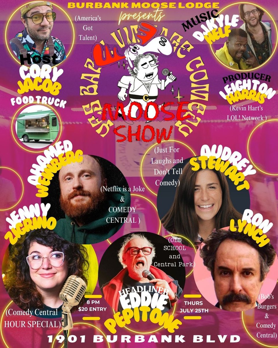 coryjacob's tweet photo. Burbank Moose Lodge #1 Comedy Show! Thurs July 25 8pm
 PREMIUM LINEUP-  All comics from TV! Food trucks 7pm
Host @coryjacob
HEADLINER- @eddiepepitone
Lineup- @ahamedweinberg
@audreystewisart
@jennyzigrino
@ronlynch1
Tix- https://t.co/XXt6ES8ECn
#burbank #LAcomedy https://t.co/qbJcbRXxxi
