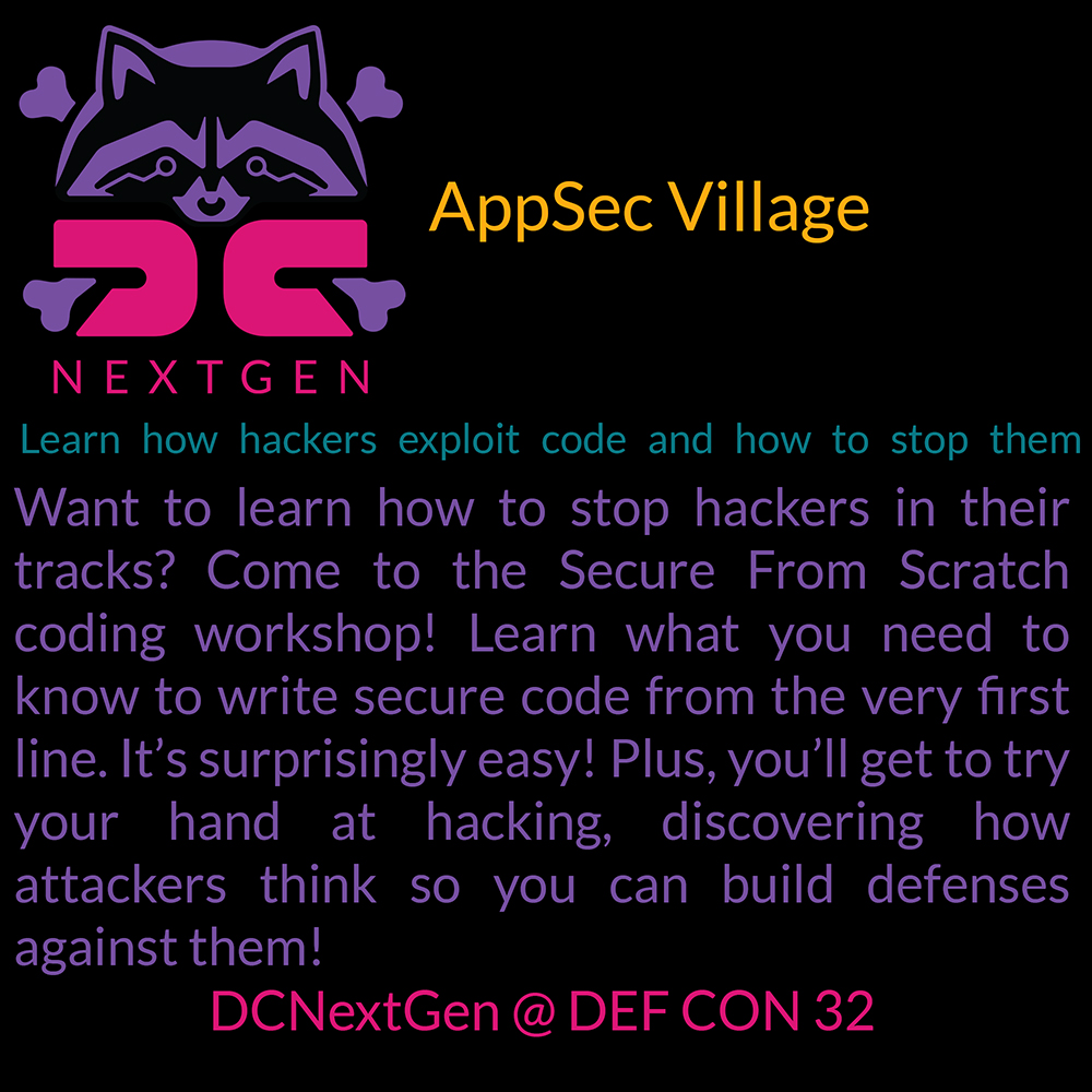 DEFCONNextGen's tweet photo. The @AppSec_Village is holding a secure coding class for the DCNextGen Hackers! Learn how hackers break code and how to write secure code in this hands on workshop!

@defcon https://t.co/a9ex9wu6UL