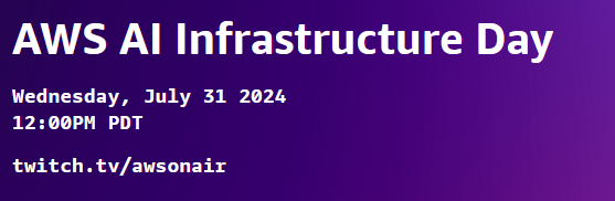 Coming soon (July 31, 2024) - #AWS AI Infrastructure Day - Learn about our work to provide our customers with a comprehensive suite of secure, purpose-built infrastructure to deploy, train, and use foundation models.

Register for free at awsaiinfrastructureday.splashthat.com