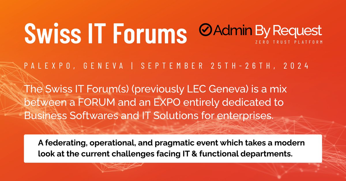 AdminByRequest's tweet image. We will be at the Swiss IT Forums Conference. This is an opportunity to get up to speed in the latest IT innovations and expand your professional network.
You'll find us at Stand IT 52
Info and Registration🔻
swiss-it-forums.tech/en/
#SwissITForums #ITConference #AdminByRequest