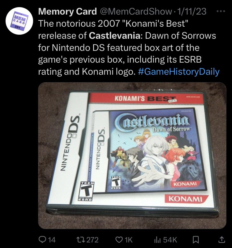 ✨Memory Card’s Best✨

The notorious 2007 "Konami's Best" rerelease of Castlevania: Dawn of Sorrows for Nintendo DS featured box art of the game's previous box, including its ESRB rating and Konami logo.