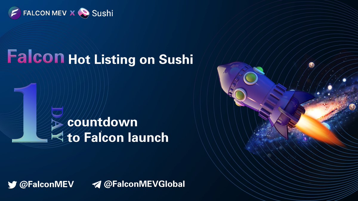 FalconMEV's tweet photo. Just 1 day left until $Falcon takes off on Sushi! ๐๐
Join us for the launch and be part of the excitement. ๐ฅ
#FalconMEV #CryptoLaunch #DeFi #Blockchain #SushiSwap #HotListing https://t.co/1Ju1tw09JD