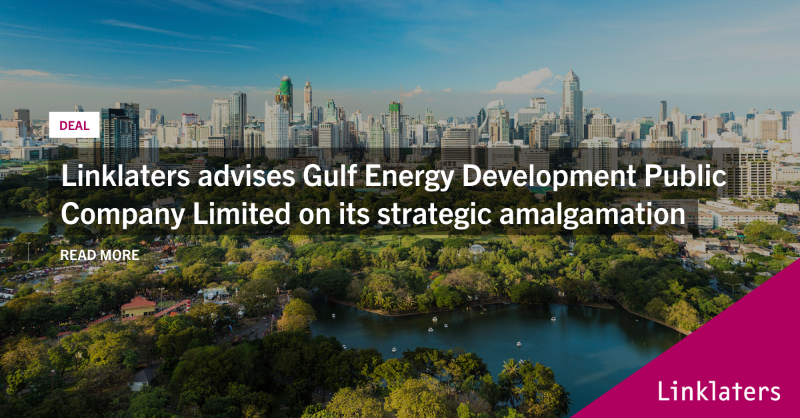 LinklatersAsia's tweet photo. 📢 Our cross-jurisdiction corporate team advised GULF on its strategic amalgamation with Intouch holdings. The transaction will mark one of the largest transactions on the SET, fostering new growth opportunities across the #energy, #infrastructure, and #digital sectors.
