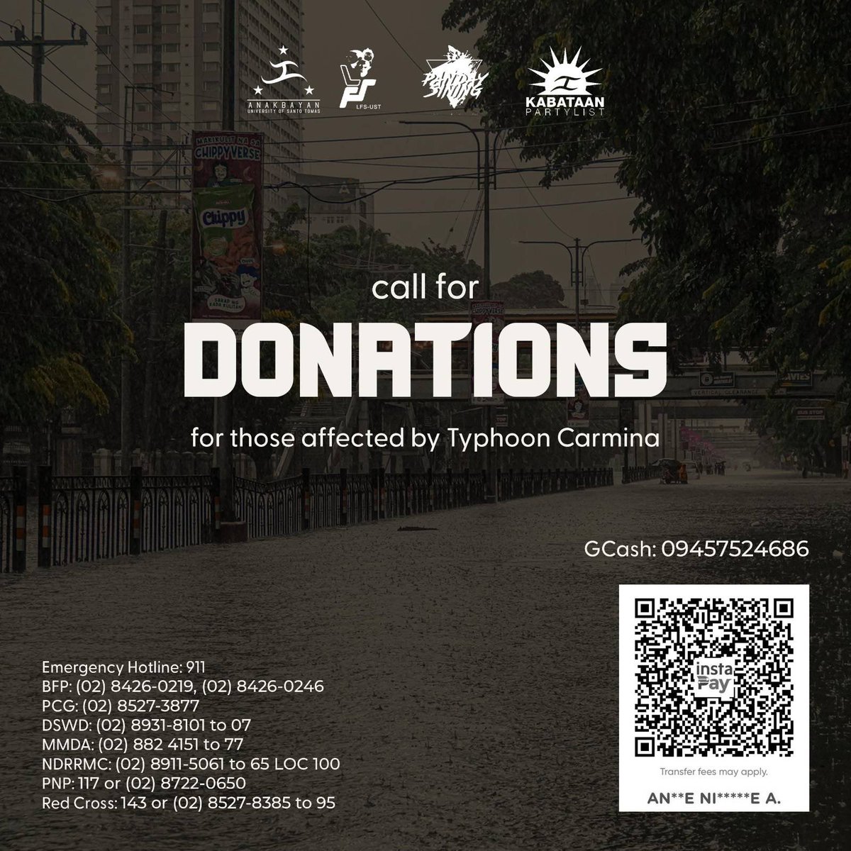 KabataanPL_UST's tweet photo. CALL FOR DONATIONS❗️⛈️

We are in urgent need of donations to aid those affected by the typhoon. Your generous contribution can provide vital relief and support to communities who have been affected of typhoon Carina. 

For donations:
GCASH: 09457524686 
++ https://t.co/ALNjrAV7BW