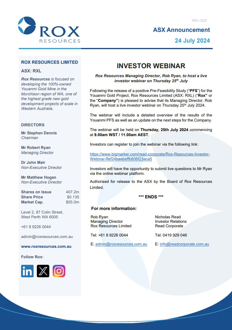 Rox Resources is pleased to advise that MD Rob Ryan will host a live #investor webinar on Thursday 25th July 2024, commencing at 9.00am AWST / 11.00am AEST.

Investors can register to join the #webinar via the following link: ow.ly/eByQ50SIQ4V

$RXL #gold #exploration #WA
