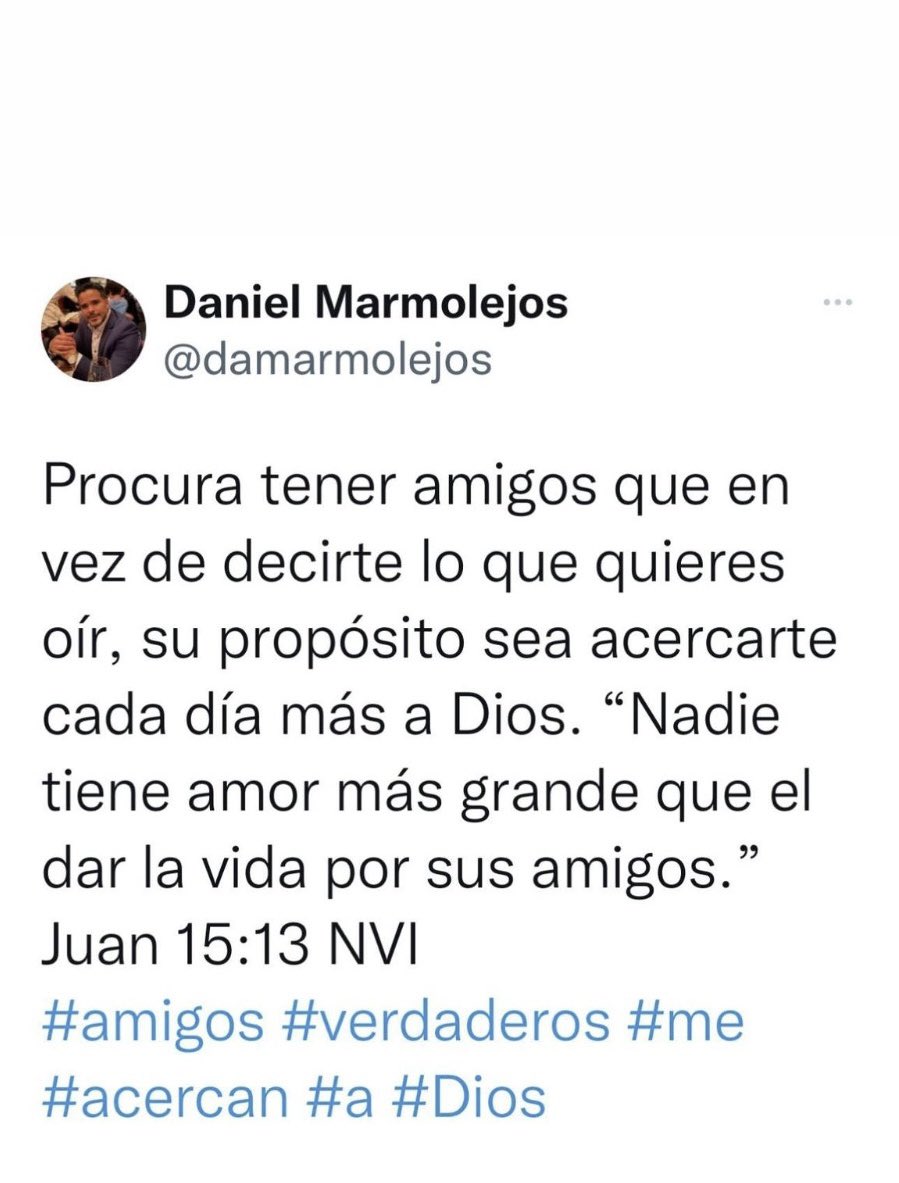 damarmolejos's tweet photo. Procura tener amigos
que en vez de decirte
lo que quieres oír,
su propósito sea acercarte
cada día más a Dios.
"Nadie tiene amor más grande
que el dar la vida
por sus amigos."
Juan 15:13 NVI #amigos #verdaderos #me
#acercan #a #Dios https://t.co/J9cgIpRr2B