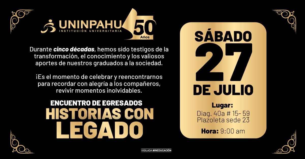 Hola, paso a invitar a todos los egresados de Uninpahu al gran encuentro por los 50 años de los egresados, es éste sábado en la universidad, los espero desde las 9 am. Un rato  para recordar bonitos momentos.