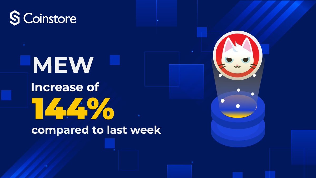 CoinstoreExc's tweet photo. 🚀🚀 MEW @MewsWorld is on a roll! 🚀🚀

 It just shot up by a whopping 146% compared to last week! 📈✨

 Don’t miss out on this action！

Trade now :https://t.co/UThHYfs5yf https://t.co/SwK9MWK2u6