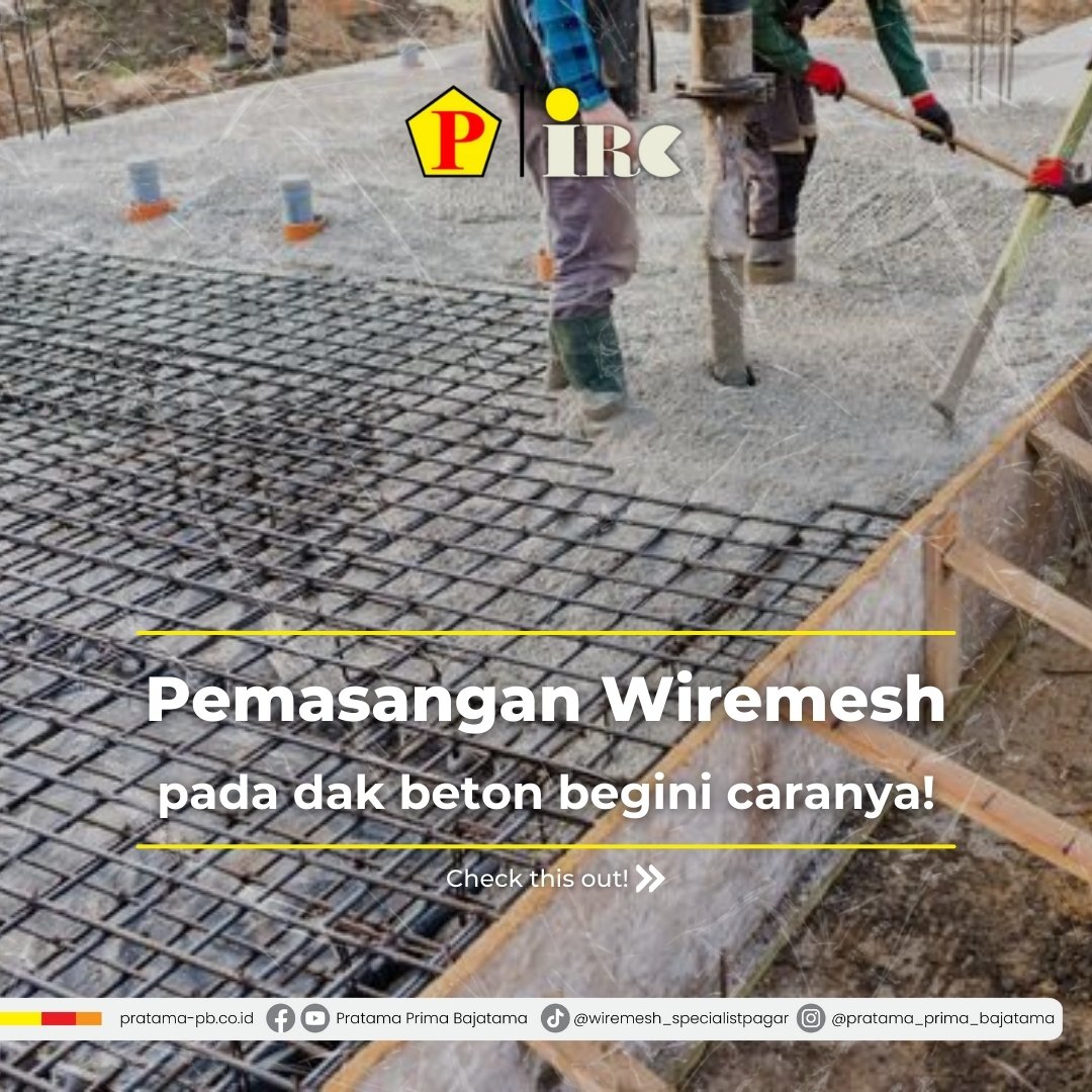 PBajatama's tweet image. Penggunaan wiremesh sebagai dak beton saat ini telah banyak digunakan pada setiap proses konstruksi bangunan ✨

Pemasangan wiremesh sebagai dak beton dapat dilakukan melalui beberapa tahapan mudah. Yuk kita simak 👆

#pratamaprimabajatama #wiremeshpratama #wiremesh