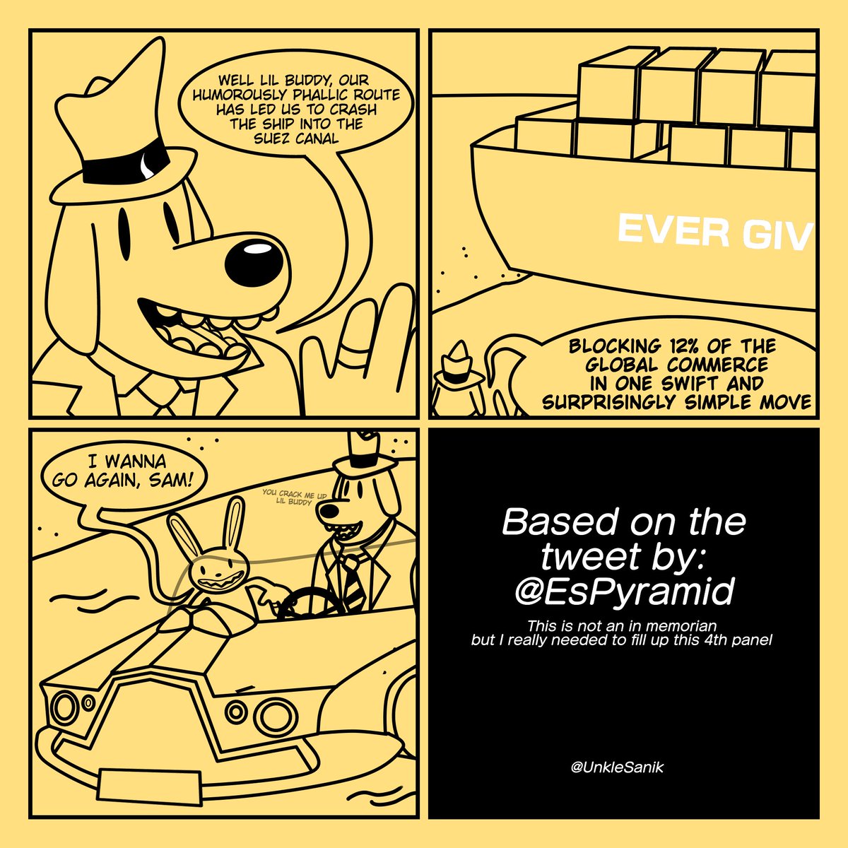 Yk when I was considering returning to making comics I thought it'd be like... Making fun of Israel or Argentina or some shit... But no here I am making a Pt.2 to the Sam and Max Suez canal incident where instead they're cooking meth.

Also time to repost Sam and Max in the Suez.