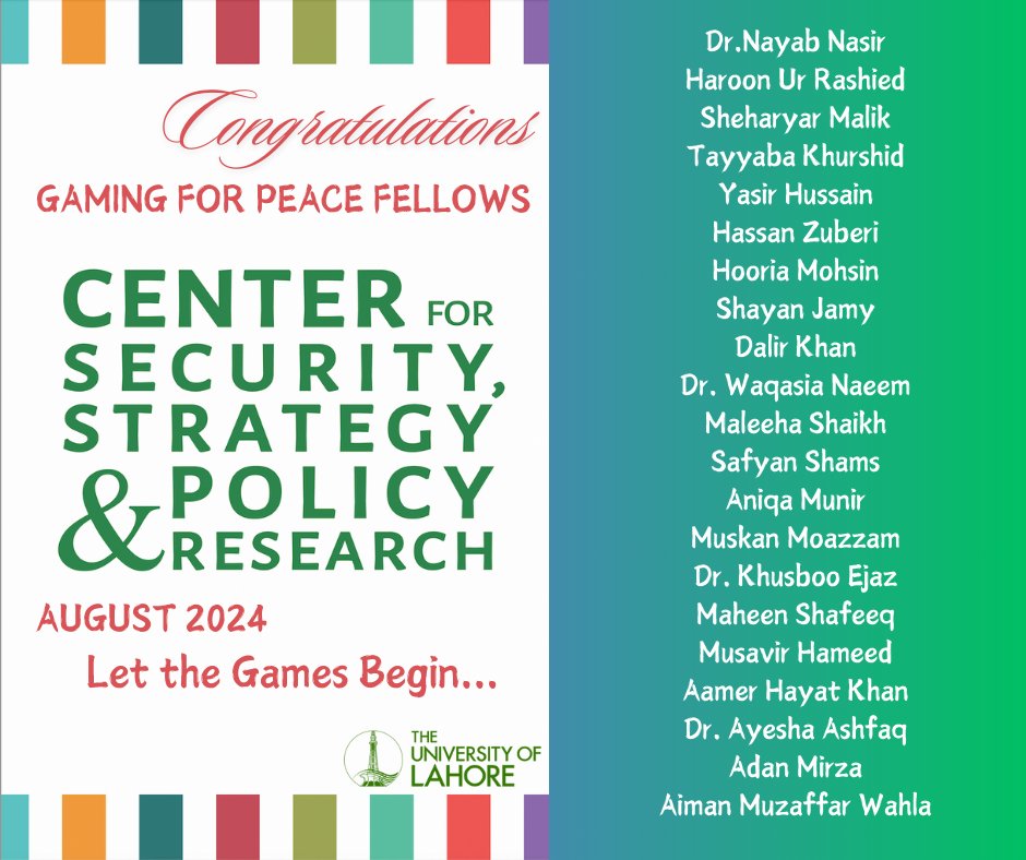 Rabs_AA's tweet photo. 🌐Exciting News from the Centre for Security, Strategy and Policy Research @CSSPR_UOL at the University of Lahore! 

We are thrilled to announce the launch of our groundbreaking initiative, "Gaming for Peace," aimed at reducing the risk of nuclear conflict through innovative and sustainable solutions.

In August 2024, we will kick off our first session with 21 selected Gaming for Peace Fellows, who will embark on a journey to develop scenarios focused on nuclear risk reduction and peace promotion. These fellows will engage in rigorous research, strategic foresight, and multidisciplinary approaches to envision alternative futures that prioritize peace over conflict. Join us in welcoming our first cohort of Gaming for Peace Fellows and support their journey towards a safer and more secure future! 

At CSSPR, we believe in the power of research and scholarship to foster global stability and security. By shifting the narrative from traditional war gaming to peace gaming, we aim to create practical solutions that can be implemented on the international stage.

We are confident that this initiative will provide a vital platform for constructive dialogue and collaboration among global communities and stakeholders. Together, we can bridge gaps between countries and promote a peaceful world for all.
#GamingForPeace #NuclearRiskReduction #Peace #GlobalSecurity #InnovativeResearch #MultidisciplinaryApproach