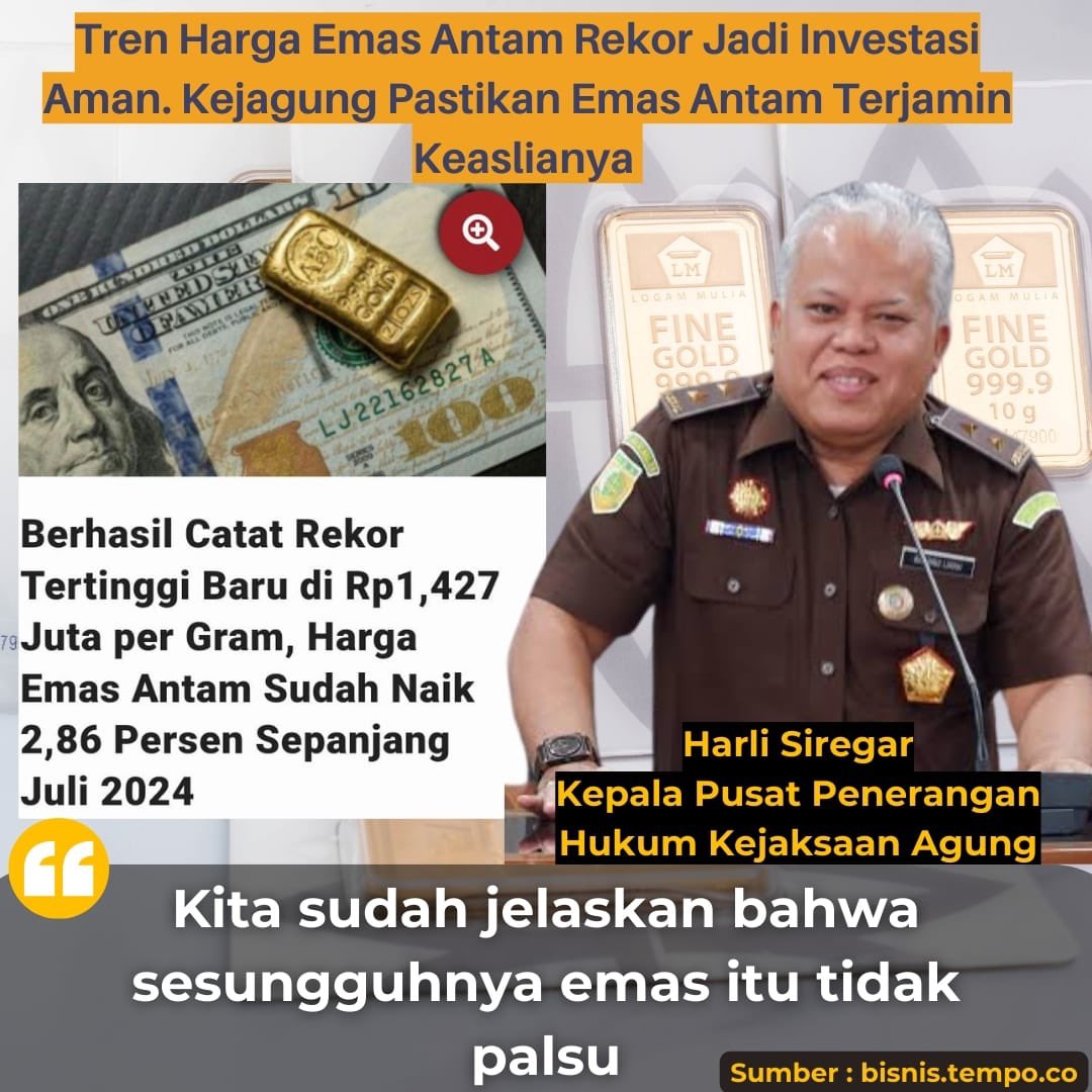 beritakekiniann's tweet photo. Tren harga Emas Antam Asli bisa jadi investasi aman, kini harganya capai Rp.1,427juta/gram. Kejagung pastikan emas antam terjamin keasliannya. 

#EmasAntam #Antam #kejagung #kejaksaanagung #kejagung  

JANGAN YA DEK YA BEM SI 09.30 WIB Pantarlih Timor Leste honda wakil presiden https://t.co/U7mNRqBbDg