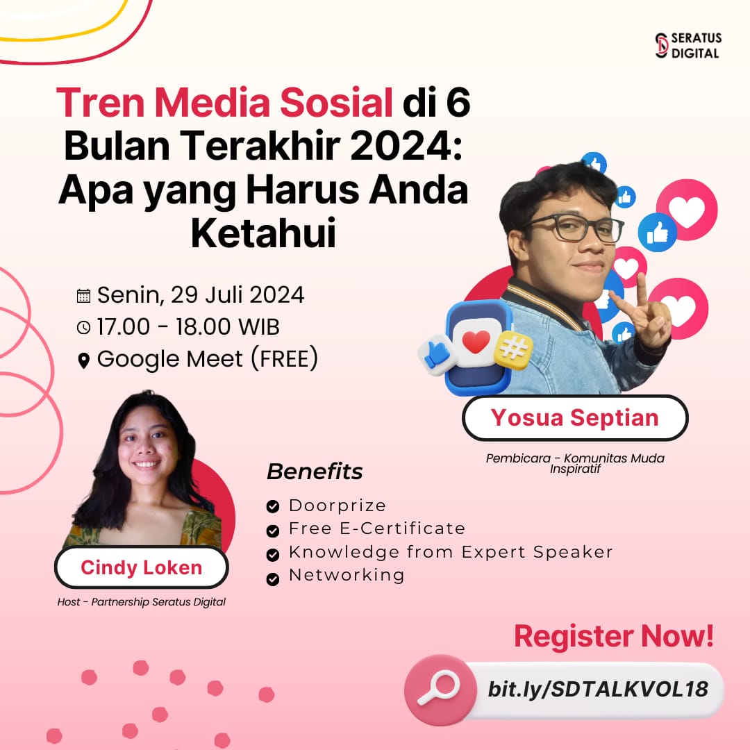 🌟 WEBINAR ALERT! 🌟

Pelajari strategi, platform populer, dan konten viral yang sedang booming 🔥🔥

Yuk, join webinar SD Talk Vol. 18 
🗓 Senin, 29 Juli 2024
🕒17.00-18.00

Free Register : bit.ly/SDTALKVOL18

Daftarkan diri kamu sekarang😉
