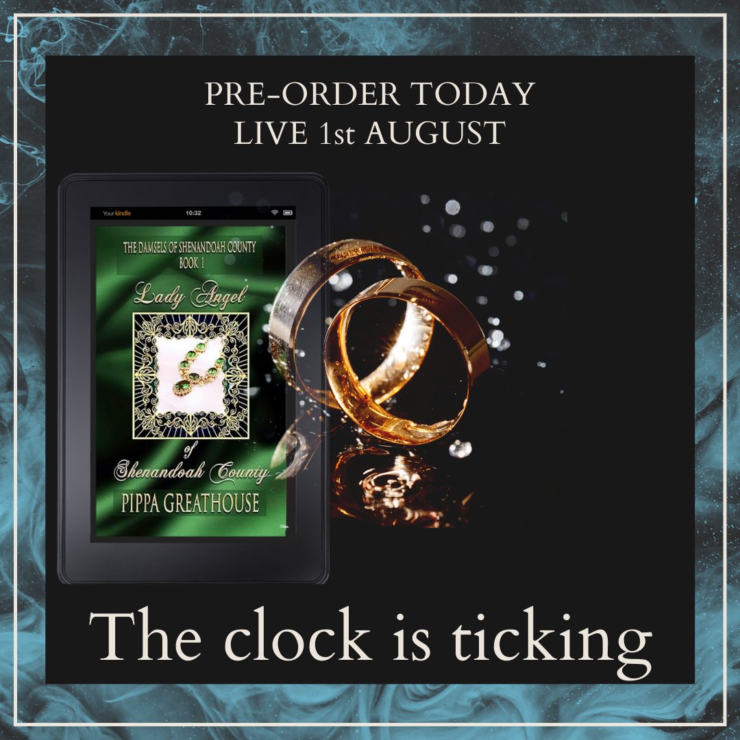 amazon.com/dp/B0D9TZLG8L
books2read.com/u/bwg08P

The clock is ticking

Lady Angel of Shenandoah County
The Damsels of Shenandoah County Book 1
Pippa Greathouse
Available to Pre-Order Live 1st August

#pippagreathouse #shenandoahcounty #preorder <a href="/PippaG6/">PippaGreathouse.com</a>