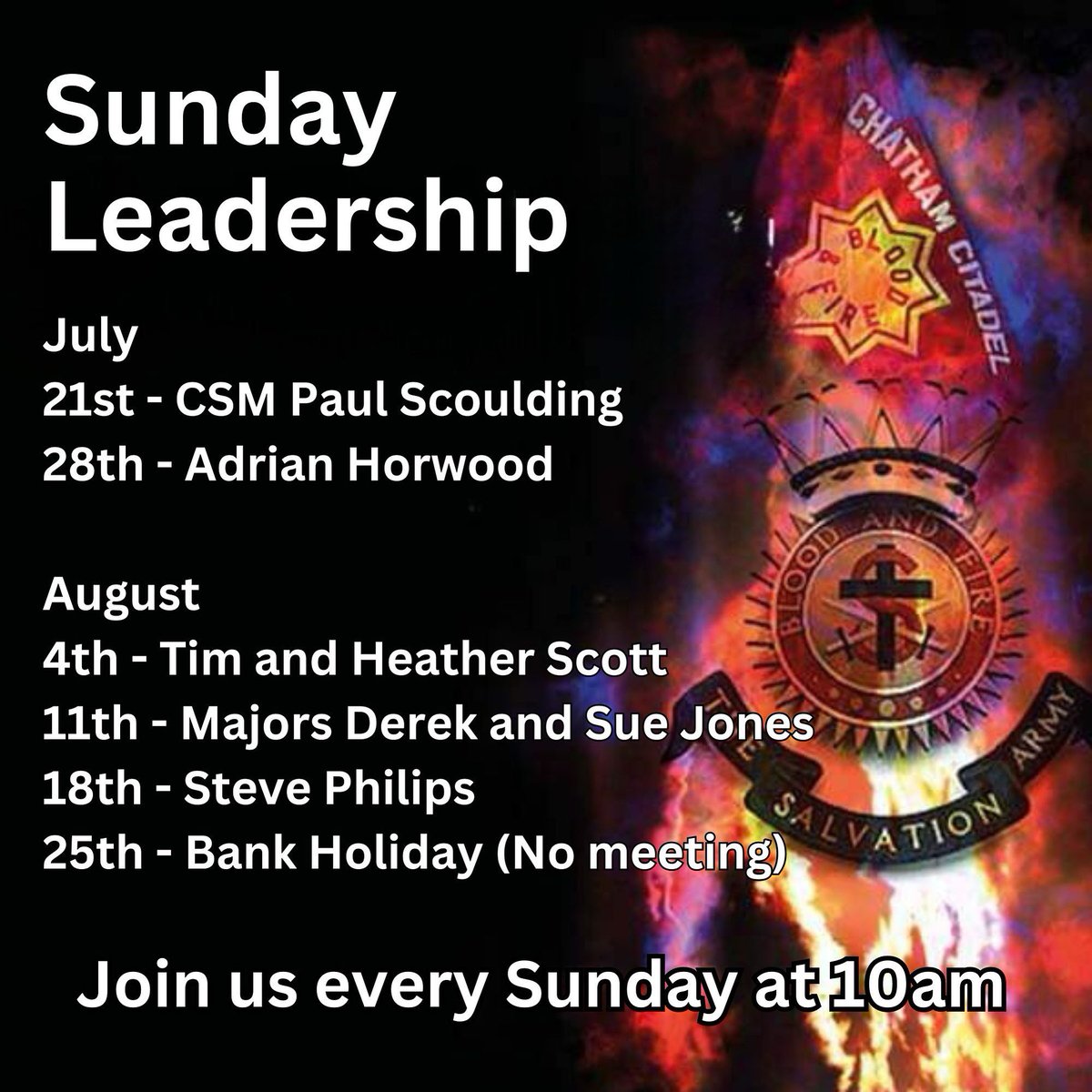 Over the coming months we will have different leadership each week. Here’s the schedule till the end of August and we hope you will join us. God bless and looking forward to worshipping with you. 

#ChathamSA #TheSalvationArmy #Sundaymorning #southeastsa