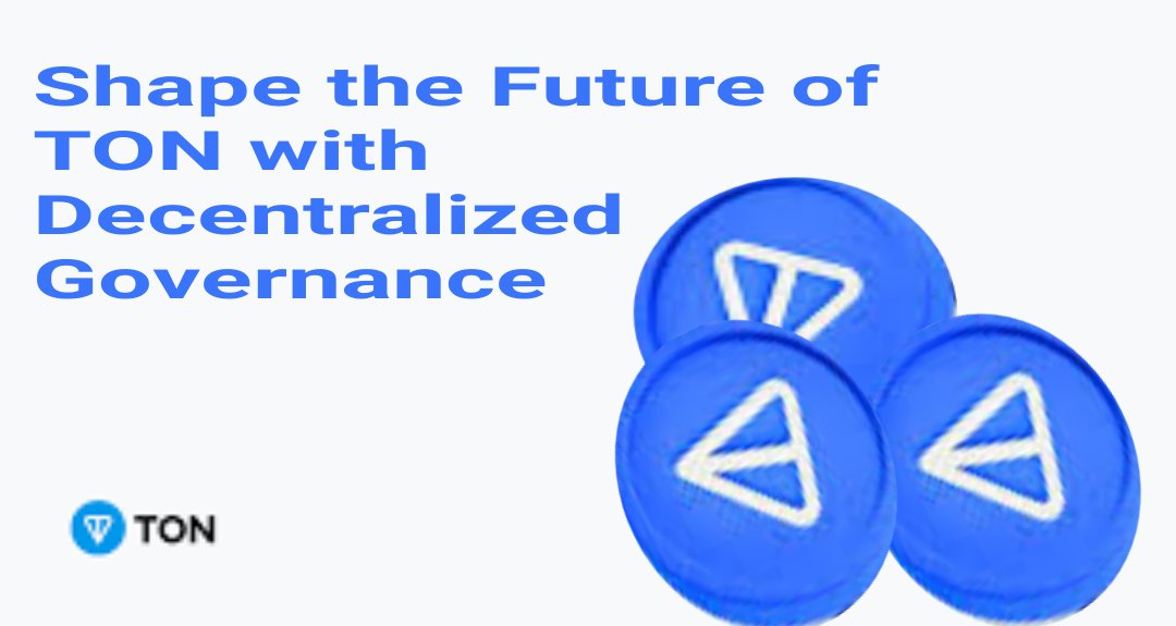 trendwizardng's tweet image. Shape the Future of TON with Decentralized Governance #TONGovernance #Decentralization #BlockchainVoting #ton_blockchain @ton_blockchain
