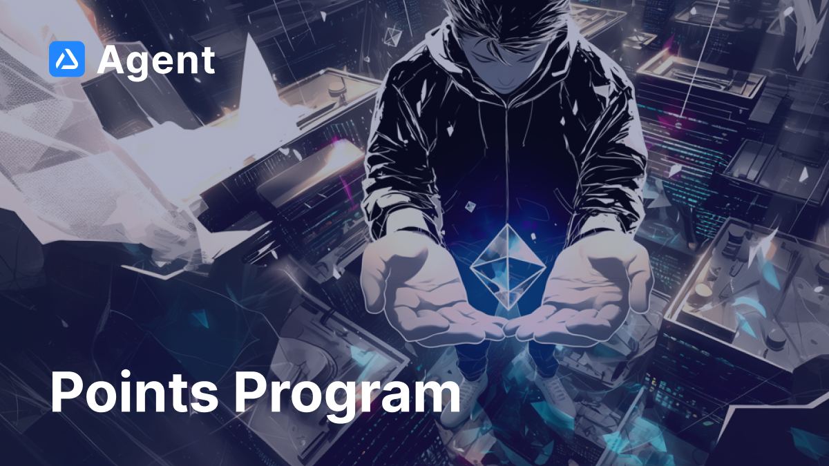 It’s time to take Agent rewards to the next level. 🆙

Introducing the Agent Points Program.

Earn XP through Missions, collect Badges, and rack up Points. Climb the ranks and unlock multipliers.

Engage, manage, and earn—your contributions shape the Agency. The rewards?