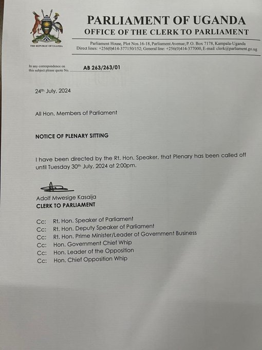 KatusiimeCarol5's tweet photo. Clerk to Parliament, Adolf Mwesige has been directed by Speaker of Parliament, @AnitahAmong to call off plenary sitting for this week.

According to the Clerk to Parliament, Plenary is expected to resume next week on Tuesday July 30th, 2024. https://t.co/iIHKzp0pnG