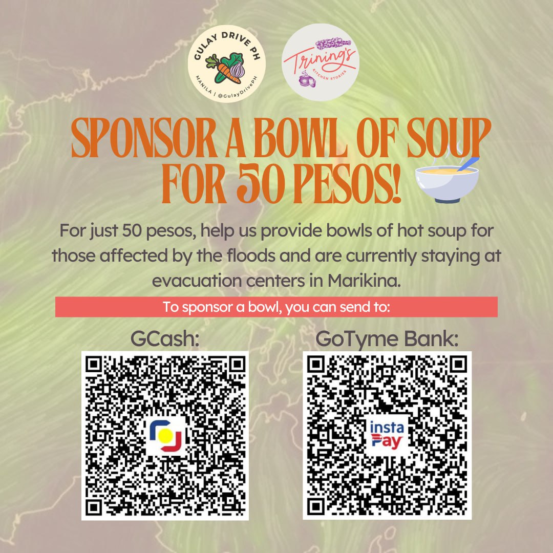 Gulay Drive and <a href="/trinings_ph/">Trining’s</a> are teaming up provide soup for those affected by today's floods in Marikina.

For just 50 PESOS, you can sponsor a bowl of soup prepped by Trining's with veggies from Ate @MamiLynnette 🍲🥬

We're targeting PhP 36k or roughly 720 bowls minimum 💚🙏