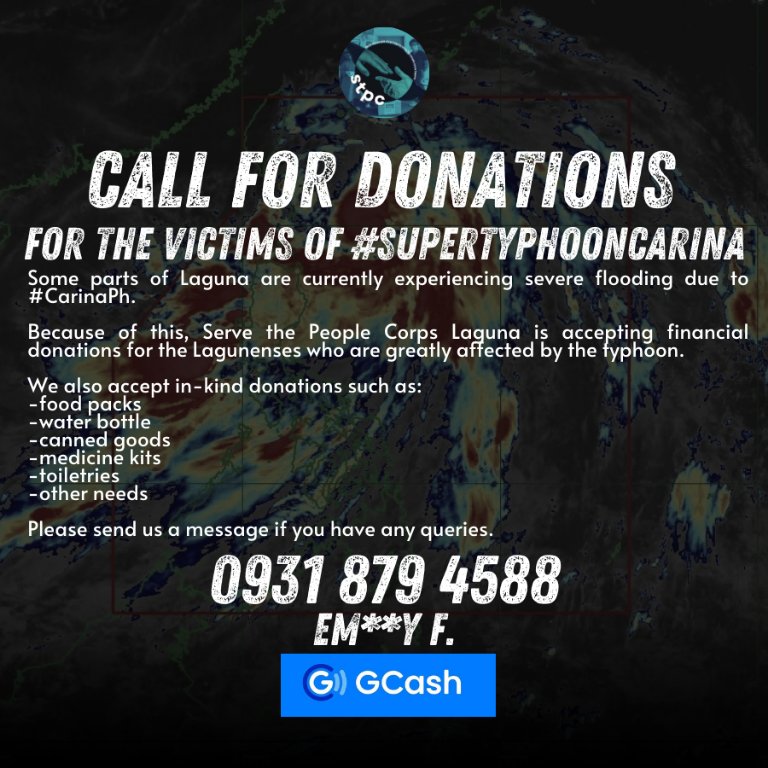 STPCLaguna's tweet photo. 📣CALL FOR DONATIONS!📣

Some parts of Laguna are currently experiencing severe flooding due to #CarinaPH.

Serve the People Corps Laguna is accepting financial donations for Lagunenses who are greatly affected by the typhoon. https://t.co/NOluSsK3b7