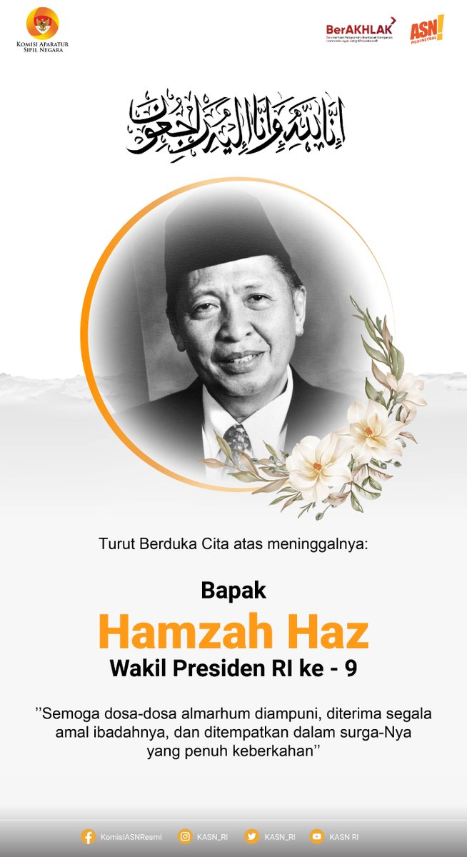 KASN_RI's tweet photo. Pimpinan dan segenap pegawai Komisi Aparatur Sipil Negara turut berduka cita atas berpulangnya Wakil Presiden RI ke-9 Bapak Prof. Dr. H. Hamzah Haz.

Semoga almarhum mendapatkan tempat terbaik di sisi-Nya dan keluarga yang ditinggalkan diberi kekuatan serta ketabahan. https://t.co/qz95Ioqokh