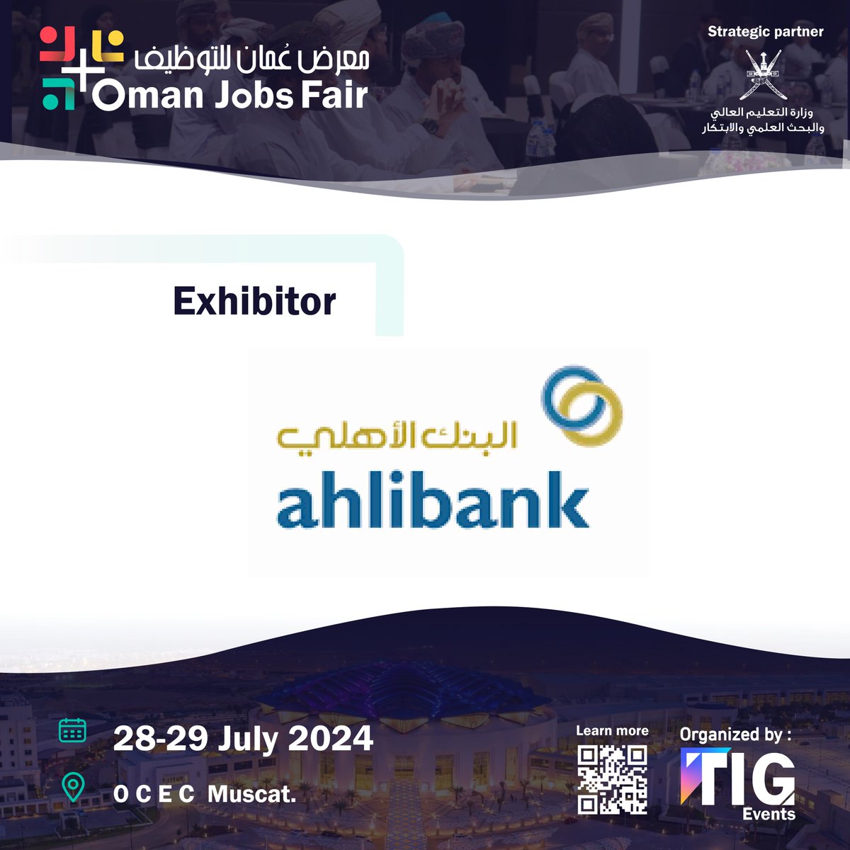 OmanJobsFair's tweet photo. Join us as we introduce @ahlibank as our Exhibitor for Oman Jobs Fair 2024. 🤝 

Gear up for an enlightening experience! 💡

📅 Date - 28th &amp; 29th July, 2024.
📍 Venue - Oman Convention &amp; Exhibition Centre.

Grab your spot - https://t.co/BHrdpxAYAB

#recruitment #humanresources https://t.co/EHEnsUwgt5