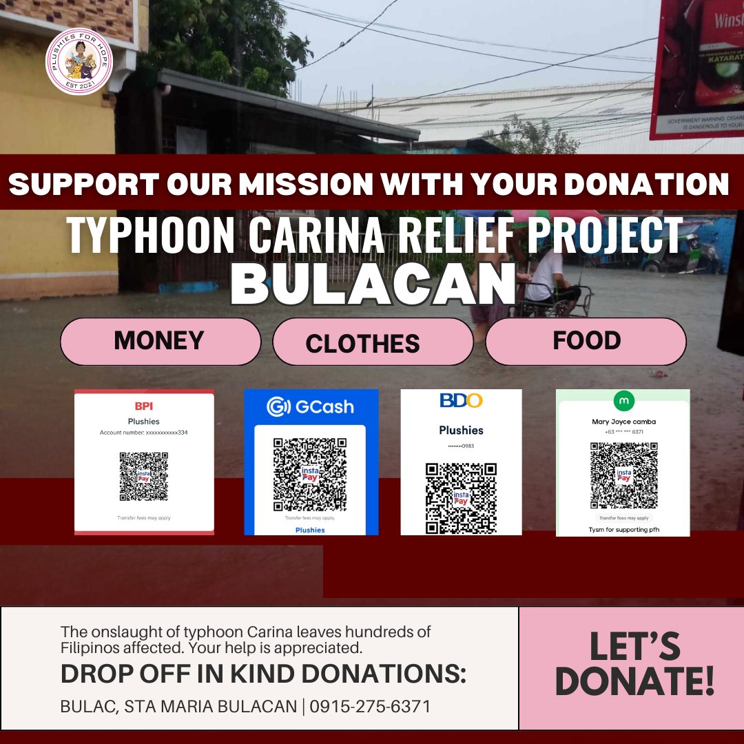 PlushiesForHope's tweet photo. EMERGENCY RELIEF FUND | TYPHOON CARINA DONATION DRIVE

PFH would like to reach out to everyone who can help our fellow Bulakeños who were flooded and heavily affected by typhoon #CarinaPH Our aim is to provide relief for affected families. Please donate and share if you can.+ https://t.co/mRTs1MRSwS