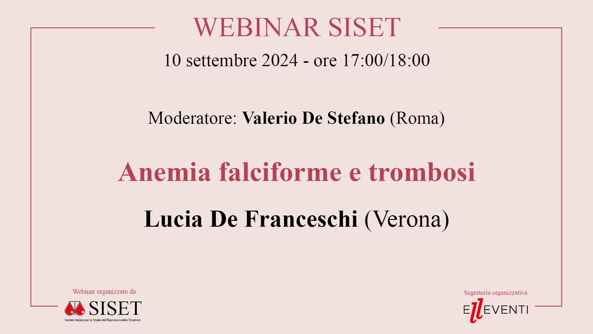 SISETonline's tweet photo. 10 settembre 2024 dalle ore 17:00 alle ore 18:00
WEBINAR SISET "Anemia falciforme e trombosi"
Docente: Prof.ssa Lucia De Franceschi (Verona)
Moderatore: Prof. Valerio De Stefano (Roma)
Iscrizione: https://t.co/npVyCc6JZo https://t.co/dLzTnlxdp9