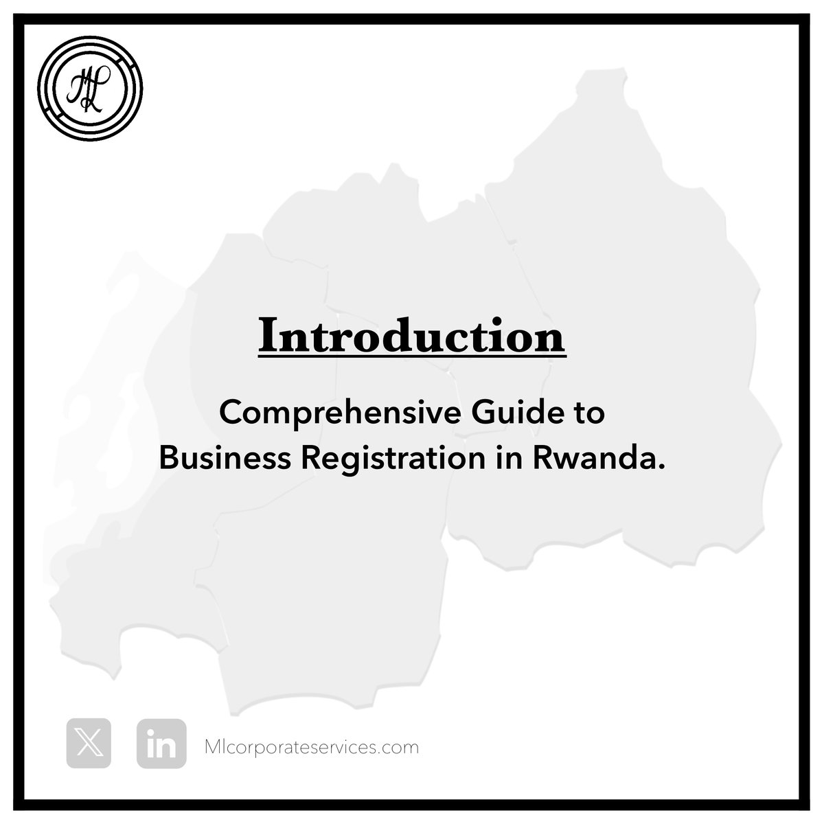 MLCorporates's tweet image. &quot; Empower Your Business Journey: A Step-by-Step Guide to Registering in Rwanda 🚀📈&quot;
&quot;Begin your business journey in Rwanda with confidence! 
#BusinessInRwanda 
#Entrepreneurship 
#RwandaDevelopment 
#BusinessGrowth 
#InvestmentOpportunities
#InvestInRwanda
#MLCorporateServices