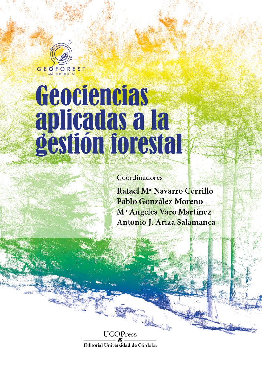 Nuevo Ebook! 'Geociencias aplicadas a la gestión forestal' material docente innovador para másteres especializados en geomática a nivel nacional. Una herramienta para impulsar la formación y la adquisición de competencias digitales en ciencias forestales! lnkd.in/dguihkqB