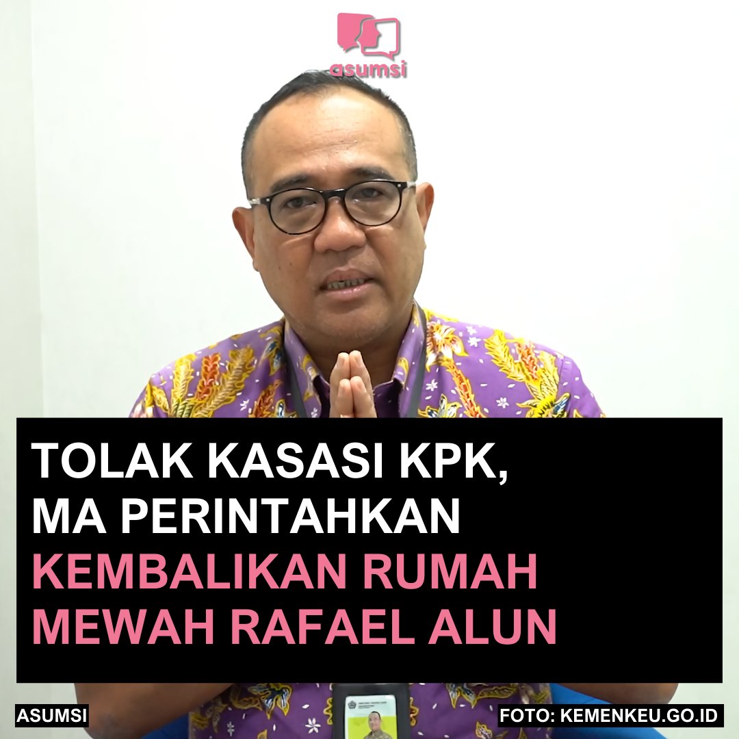 Mahkamah Agung (MA) memerintahkan KPK mengembalikan rumah mewah Rafael Alun Trisambodo yang berada di Simprug, Jakarta Selatan. Rumah tersebut sebelumnya disita KPK dari mantan pejabat Direktorat Jenderal Pajak itu sebagai barang bukti dalam kasus gratifikasi dan tindak pidana